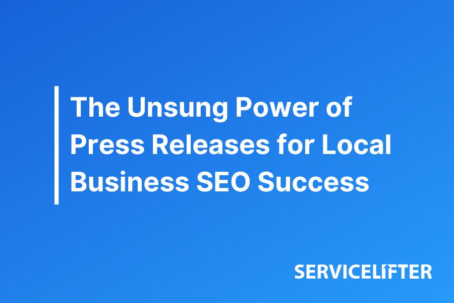 The Unsung Power of Press Releases for Local Business SEO Success