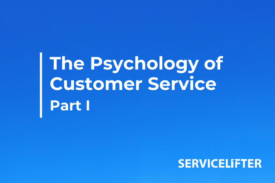 The Psychology of Customer Service - Part 1
